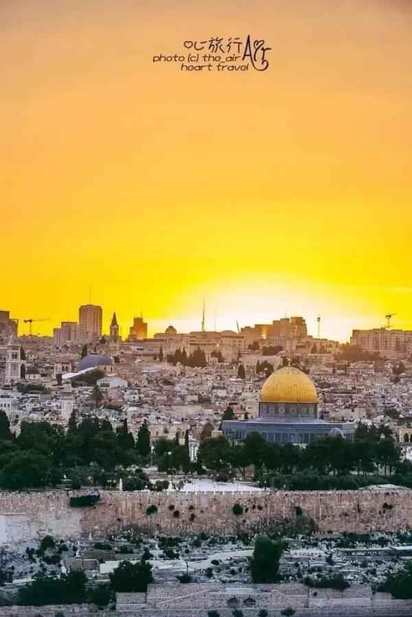 游记 | 耶路撒冷 信仰的魅力